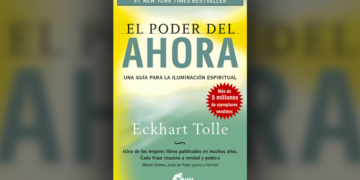 el_poder_del_ahora_eckhart_tolle_bestseller Eckhart Tolle nos guía en esta obra maestra llamada El poder del ahora en el viaje hacia la felicidad